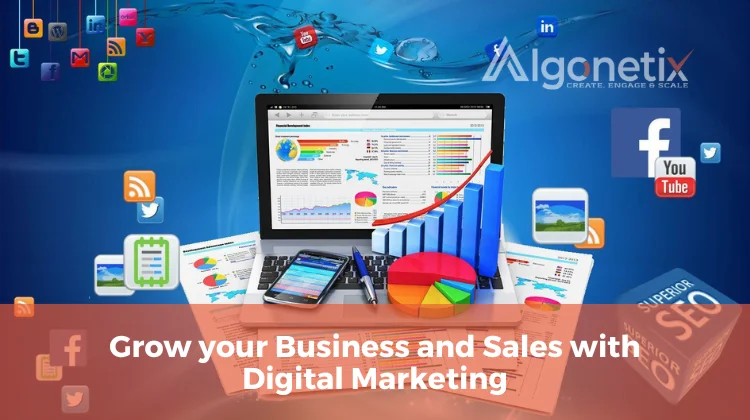 Grow your Business and Sales with Digital Marketing